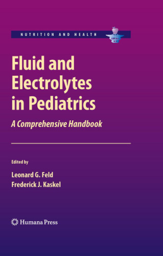 Fluid and Electrolytes in Pediatrics: A Comprehensive Handbook