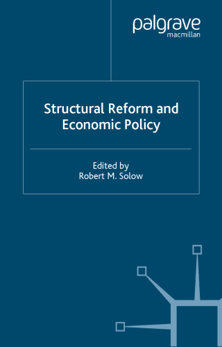 Structural Reform and Economic Policy (International Economic Association)