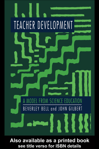 Teacher Development: A Model From Science Education