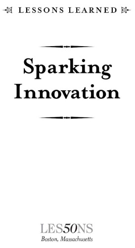 Sparking Innovation (Lessons Learned)