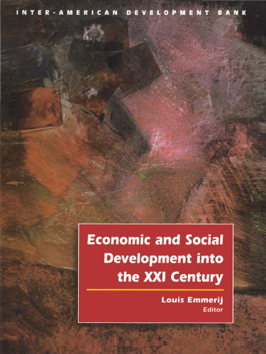 Economic and Social Development into the XXI Century (Inter-American Development Bank)