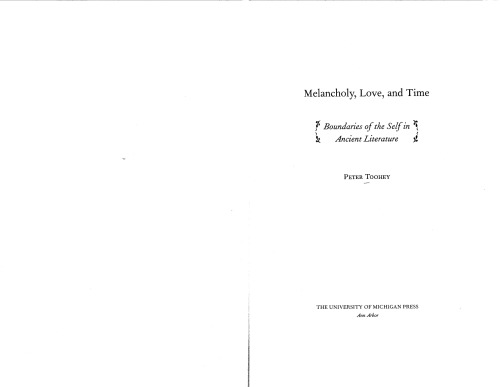 Melancholy, Love, and Time: Boundaries of the Self in Ancient Literature