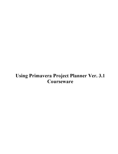 Using Primavera Project Planner courseware