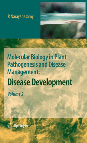 Molecular Biology in Plant Pathogenesis and Disease Management: Disease Development, Volume 2