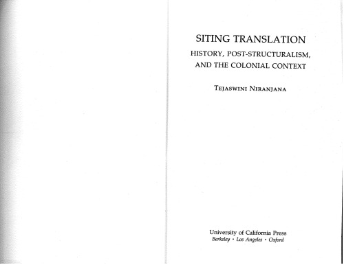 Siting Translation: History, Post-Structuralism, and the Colonial Context