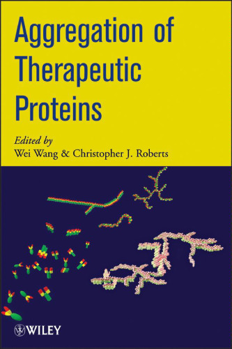 Aggregation of Therapeutic Proteins
