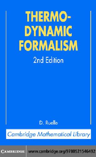 Thermodynamic Formalism: The Mathematical Structure of Equilibrium Statistical Mechanics