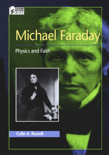 Michael Faraday: Physics and Faith