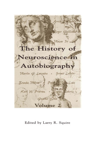 History of Neuroscience in Autobiography