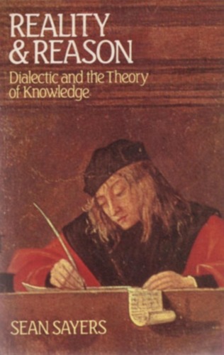 Reality and Reason: Dialectic and the Theory of Knowledge