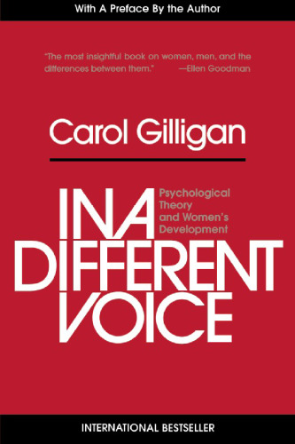 In a Different Voice: Psychological Theory and Women's Development