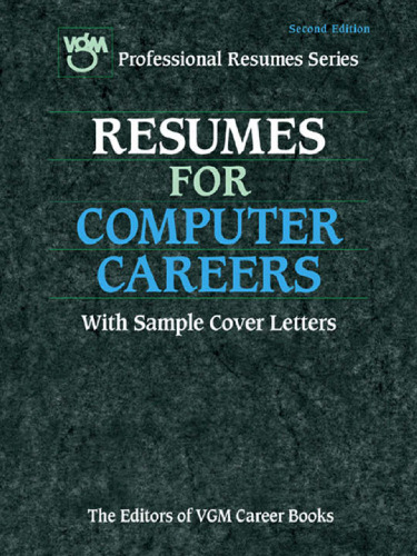 Resumes for Computer Careers, Second Edition