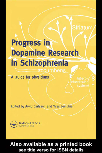 Progress in Dopamine Research Schizophrenia: A Guide for Physicians