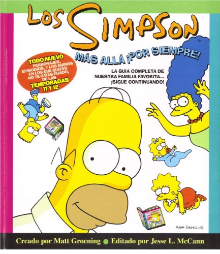 The Simpsons Beyond Forever!: A Complete Guide to Our Favorite Family...Still Continued  Spanish