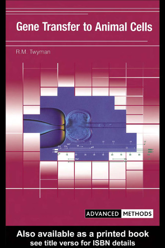 Gene Transfer to Animal Cells (Advanced Methods)