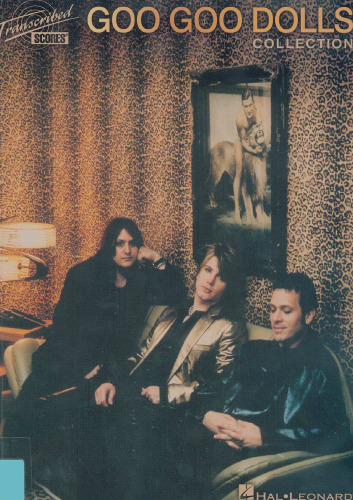 Goo Goo Dolls - Collection (Transcribed Scores)