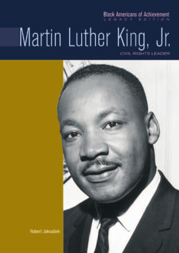 Martin Luther King, Jr: Civil Rights Leader (Black Americans of Achievement)