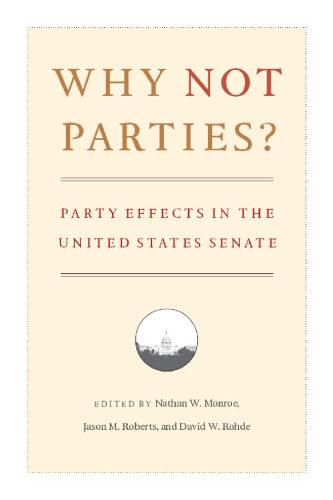 Why Not Parties?: Party Effects in the United States Senate