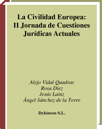 La Civilidad Europea (Spanish Edition)