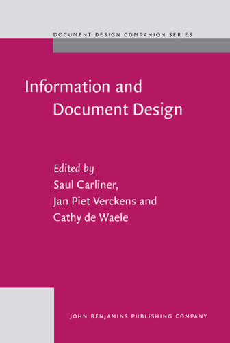 Information And Document Design: Varieties on Recent Research (Document Design Companion Series)