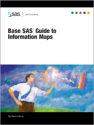Base SAS(R) Guide to Information Maps