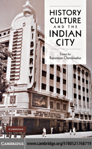 History, Culture and the Indian City