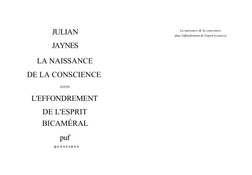 La naissance de la conscience dans l'effondrement de l'esprit