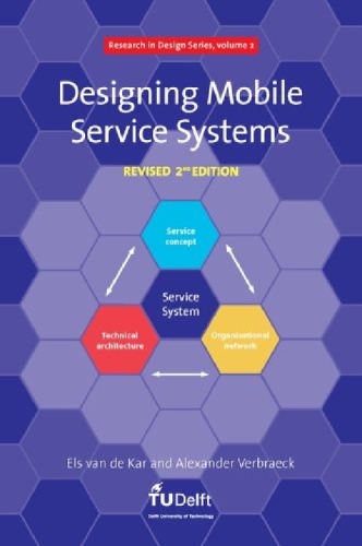 Designing Mobile Service Systems - Volume 2 Research in Design Series