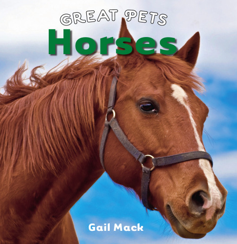 Horses (Great Pets)