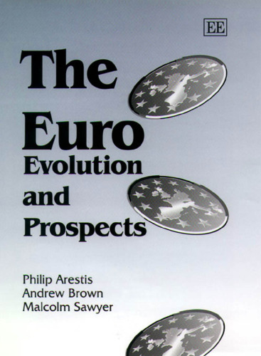 The Euro: Evolution and Prospects