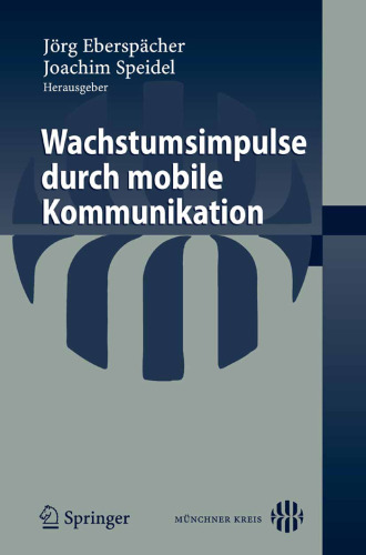 Wachstumsimpulse durch mobile Kommunikation (German Edition)
