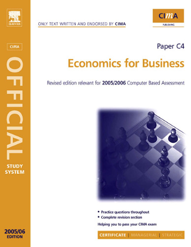 CIMA Study Systems 2006: Economics for Business (CIMA Study System Series-Certificate Level)