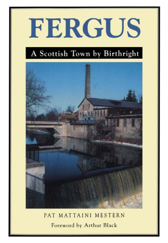 Fergus: A Scottish Town By Birthright