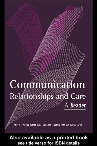 Communication, Relationships and Care: A Reader