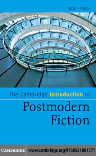 The Cambridge Introduction to Postmodern Fiction (Cambridge Introductions to Literature)
