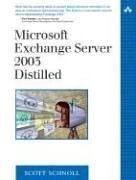 Microsoft Exchange Server 2003 Distilled