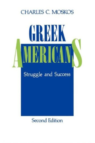 Greek Americans: Struggle and Success