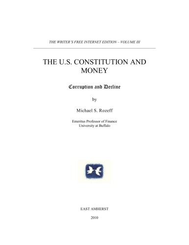The US Constitution and Money: Corruption and Decline