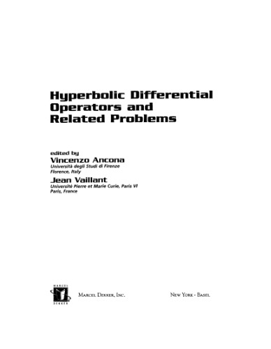 Hyperbolic differential operators and related problems