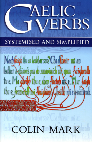 Gaelic Verbs: Systemised and Simplified