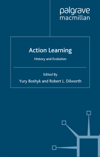 Action Learning: History and Evolution