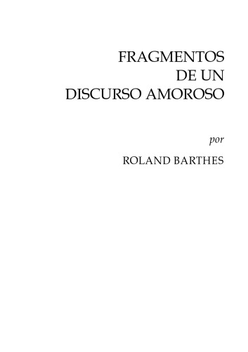 Fragmentos de un Discurso Amoroso