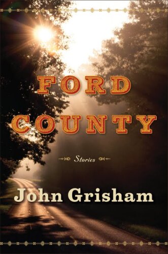 Ritorno a Ford County. Storie del Mississippi