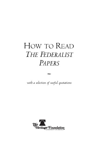 How To Read The Federalist Papers