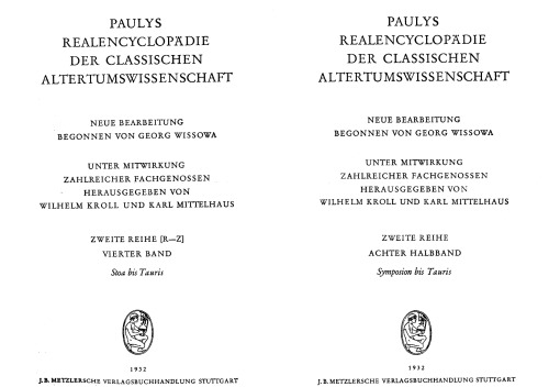 Paulys Realencyclopädie der classischen Altertumswissenschaft: neue Bearbeitung, Bd.4A 2 : Symposion - Tauris: Bd IV A, Hbd IV A,2