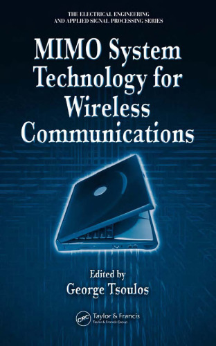 MIMO System Technology for Wireless Communications (Electrical Engineering & Applied Signal Processing Series)