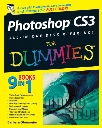 Photoshop CS3 All-in-One Desk Reference For Dummies (For Dummies (Computer Tech))