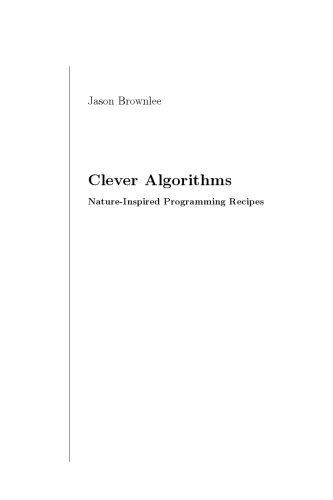 Clever Algorithms. Nature-Inspired Programming Recipes