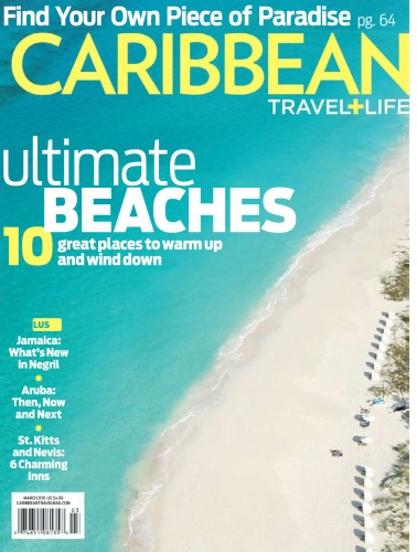 Caribbean Travel & Life - March 2011