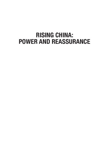 Rising China: Power and Reassurance